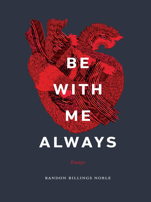 Title details for Be with Me Always by Randon Billings Noble - Available